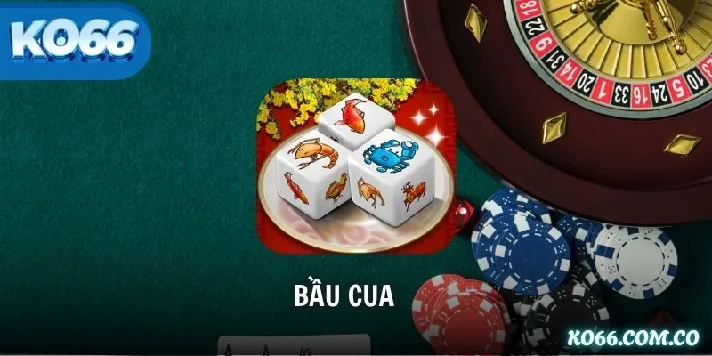 Bầu Cua KO66 Là Gì – Luật Chơi Và Mẹo Thắng Lớn Cho Người Mới
