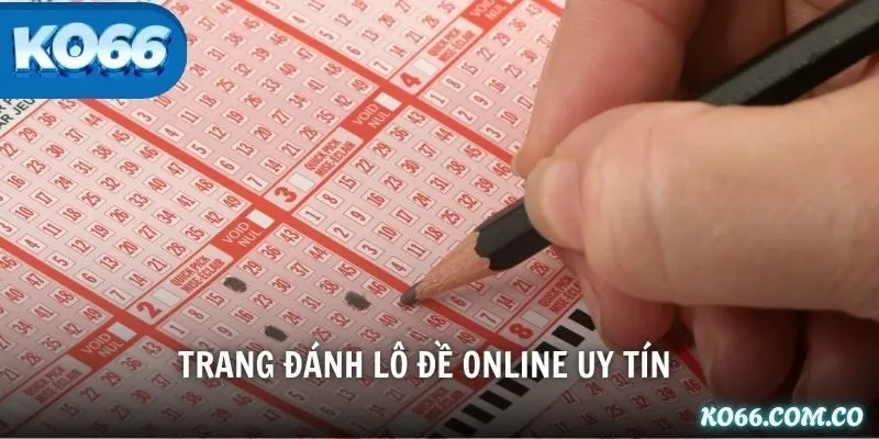 Trang Đánh Lô Đề Online Uy Tín – Lựa Chọn Thông Minh 2025